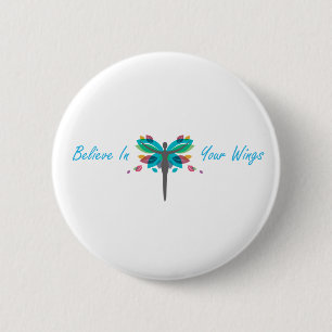 Believe In Your Wings Button