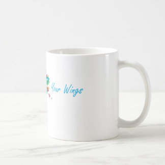 Believe In your Wings Mug