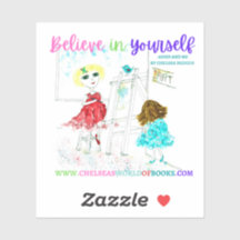Believe in Yourself - ADHD AND ME stickers
