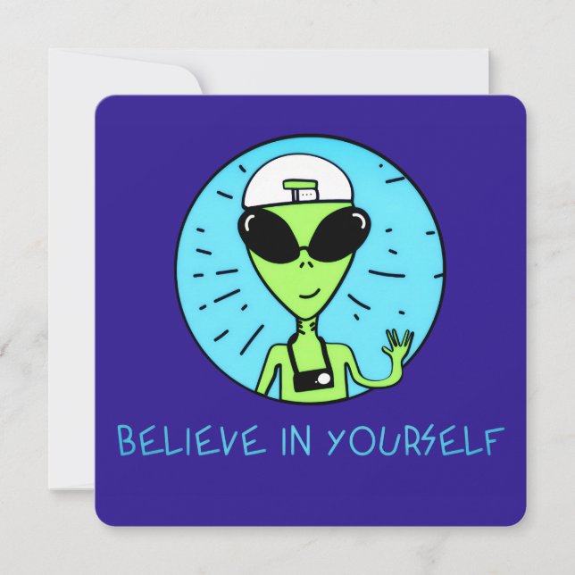 Believe In Yourself Alien Blue Greeting Card (Front)