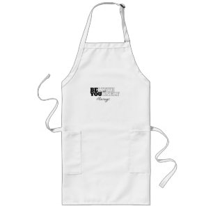 "Believe in Yourself Always" Long Apron