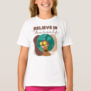 Believe in yourself baby T-Shirt
