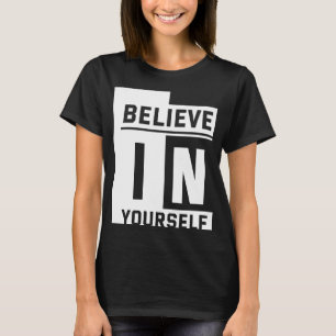 Believe in Yourself backprint T-Shirt