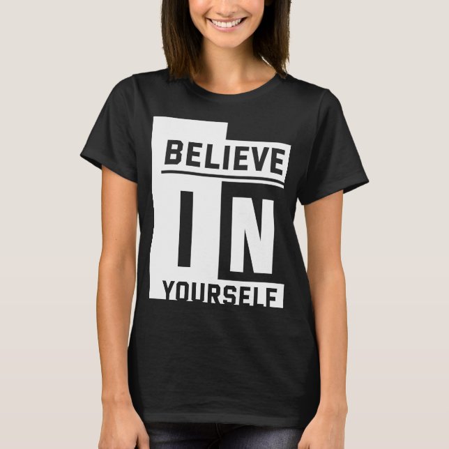 Believe in Yourself backprint T-Shirt (Front)