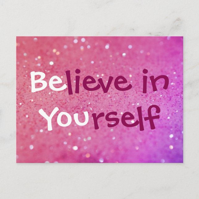 Believe in Yourself (Be You) Pink Sparkly Postcard (Front)