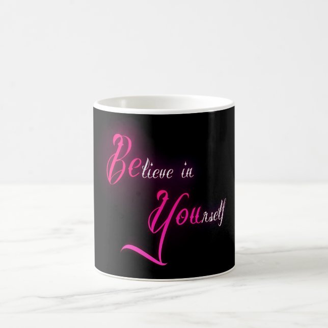 Believe in Yourself - be You tattoo girly quote Coffee Mug (Center)