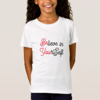 Believe in Yourself Be You Tee, Inspirational Kids