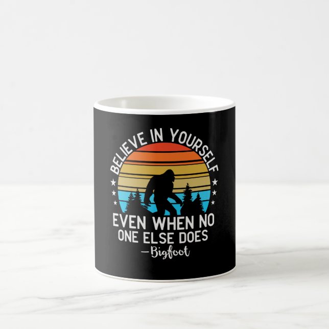 Believe In Yourself Bigfoot Motivation Sunset Coffee Mug (Center)
