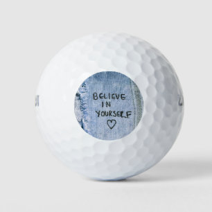 Believe in yourself Blue Denim Motivational Golf Balls