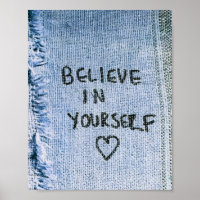 Believe in yourself Blue Denim Motivational