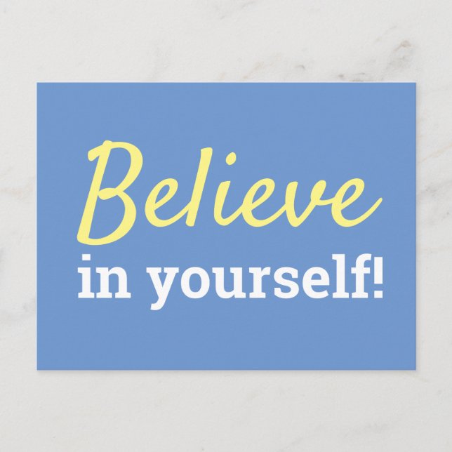 Believe in Yourself Blue White Quote  Postcard (Front)