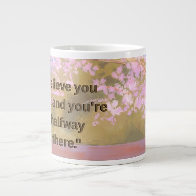 'Believe in Yourself' Cherry Blossom Jumbo Mug (Front)