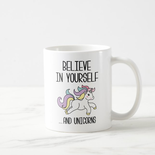 Believe In Yourself Coffee Mug (Right)