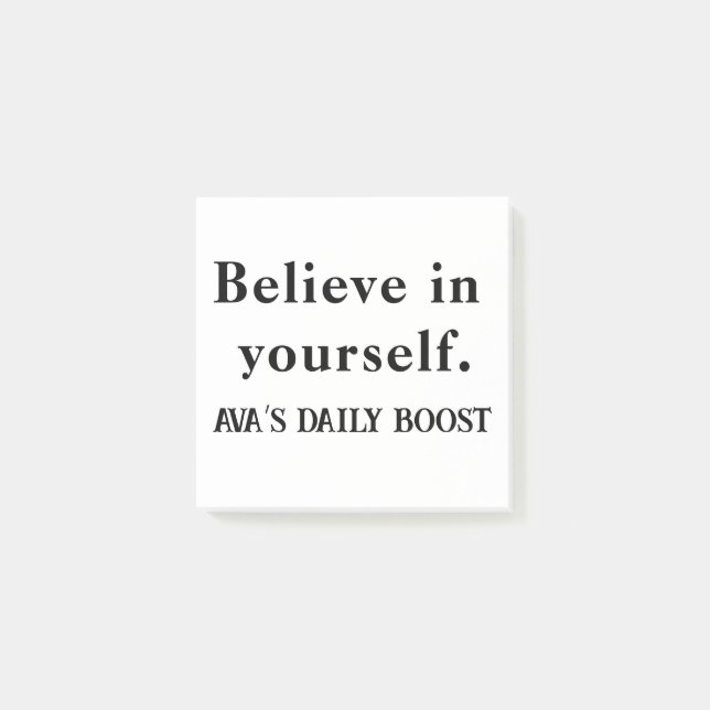 Believe in Yourself – Custom Motivational Sticky N Post-it Notes (Front)