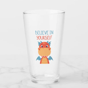 Believe In Yourself Dragon Glass