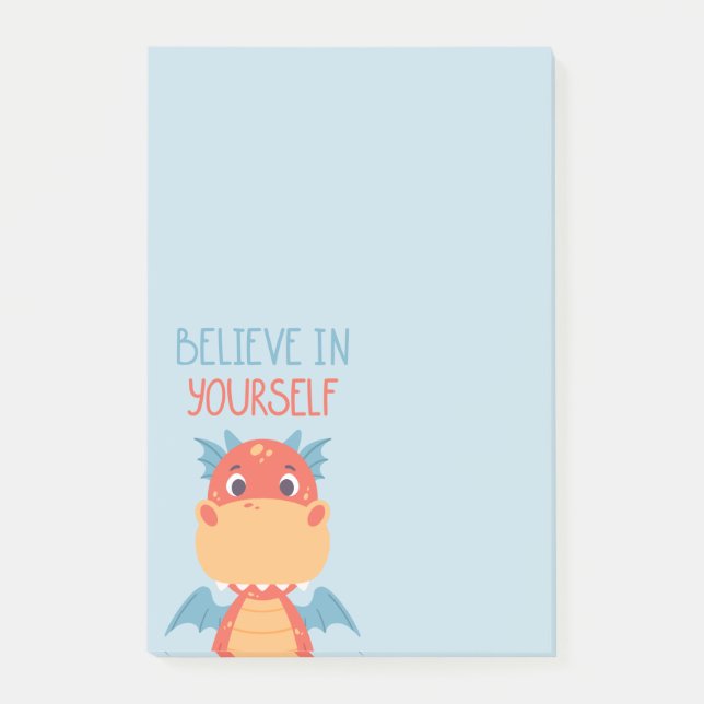 Believe In Yourself Dragon Post-it Notes (Front)