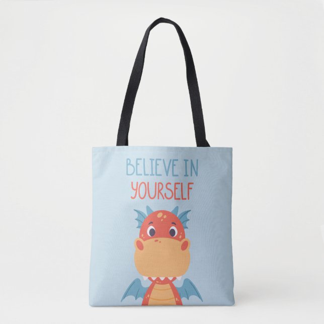 Believe In Yourself Dragon Tote Bag (Front)