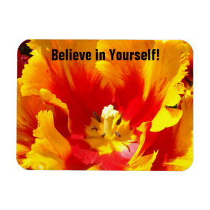 Believe in Yourself! Flexible magnet Tulip Flower