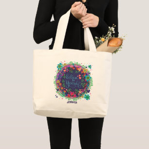 Believe In Yourself Floral Your Name Inspirivity Large Tote Bag