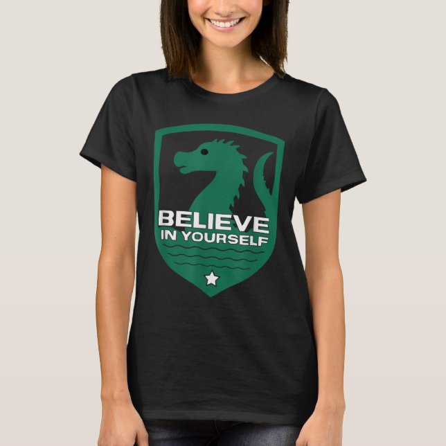 Believe In Yourself Funny Motivational Loch Ness M T-Shirt (Front)