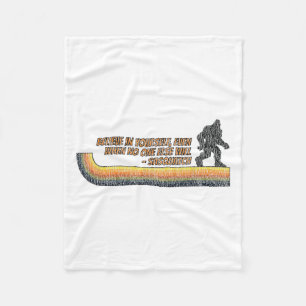 Believe In Yourself Funny Sasquatch Bigfoot  Fleece Blanket