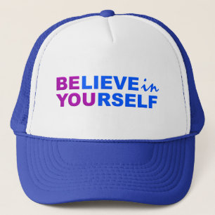 Believe In Yourself hat