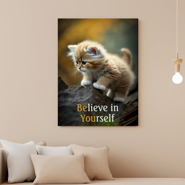 Believe in Yourself Inspirational Cat Poster  (Creator Uploaded)