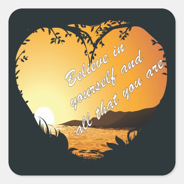 Believe in Yourself – Inspirational Heart Square Sticker (Front)