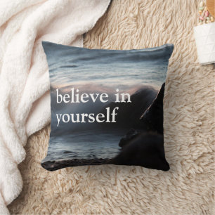 Believe in Yourself Inspirational Ocean Waves Cushion
