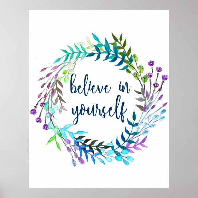 "Believe In Yourself" Inspirational Quote Poster (Front)