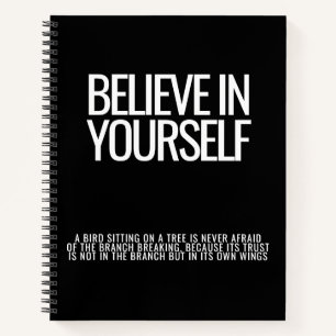 Believe In Yourself Inspirational Spiral Notebook