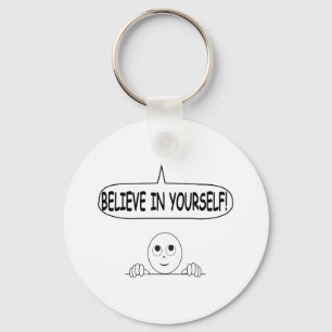 Believe In Yourself Key Ring