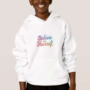 Believe in Yourself" Kids Pullover Hoodie