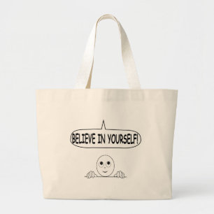 Believe In Yourself Large Tote Bag