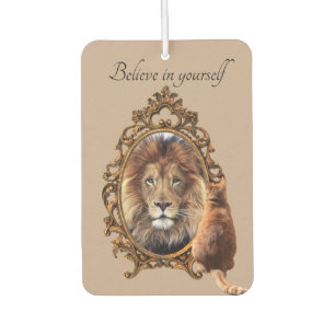 Believe In Yourself   Lion Vintage Inspirational  Car Air Freshener