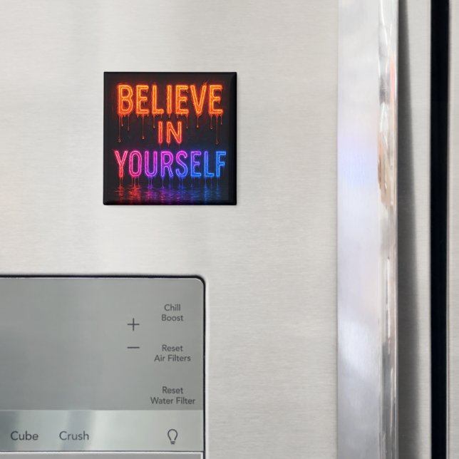 Believe in yourself magnet (In Situ (Fridge))