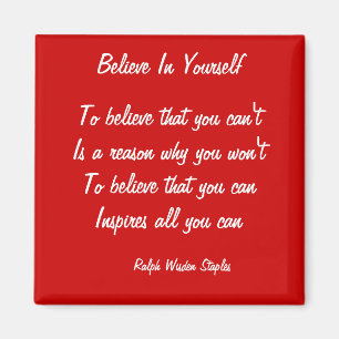 Believe in yourself magnet