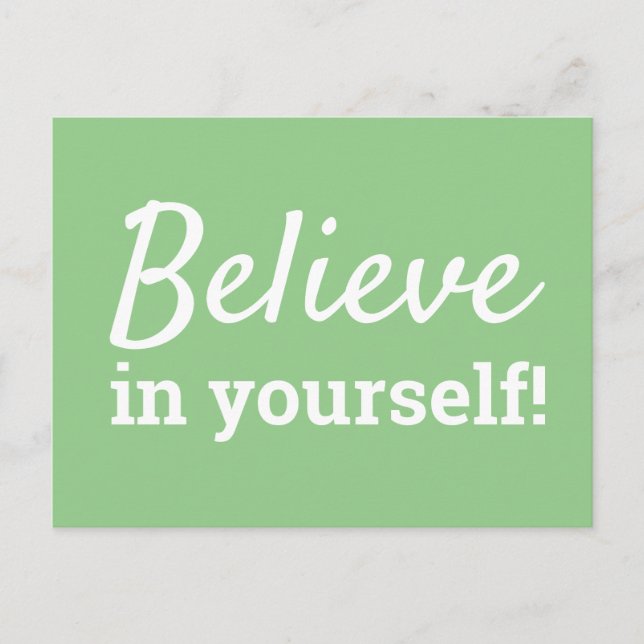 Believe in Yourself Motivation Quote Green White Postcard (Front)