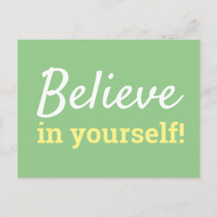 Believe in Yourself Motivation Quote Green White Postcard