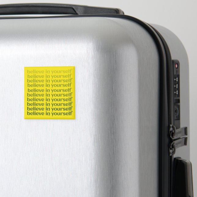 Believe in Yourself Motivational Magnet | Positive (In Situ (Luggage))