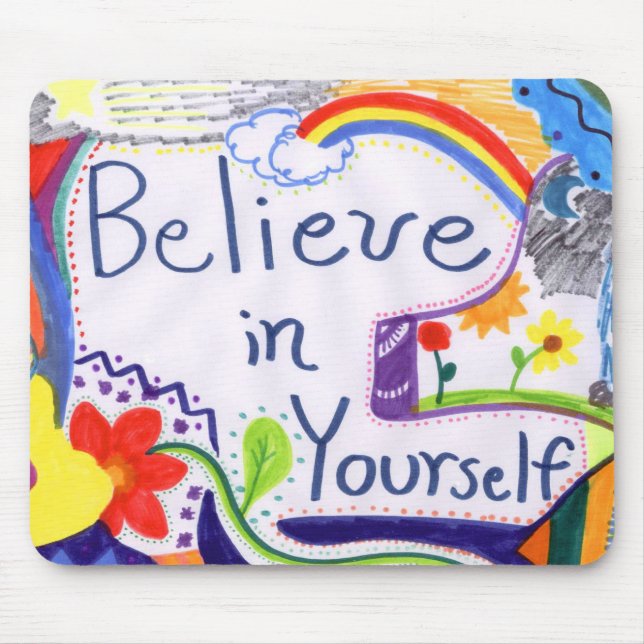 Believe in Yourself Motivational Mousepad (Front)
