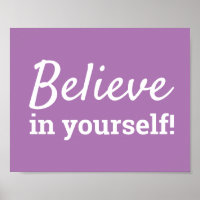 Believe in Yourself Motivational Quote Purple