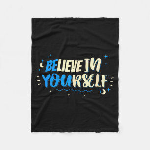 Believe In Yourself Motivational Saying Quote Desi Fleece Blanket