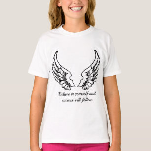 Believe In Yourself Motivational  T-Shirt