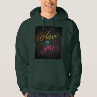  Believe in Yourself Motivational T-Shirt Hoodie
