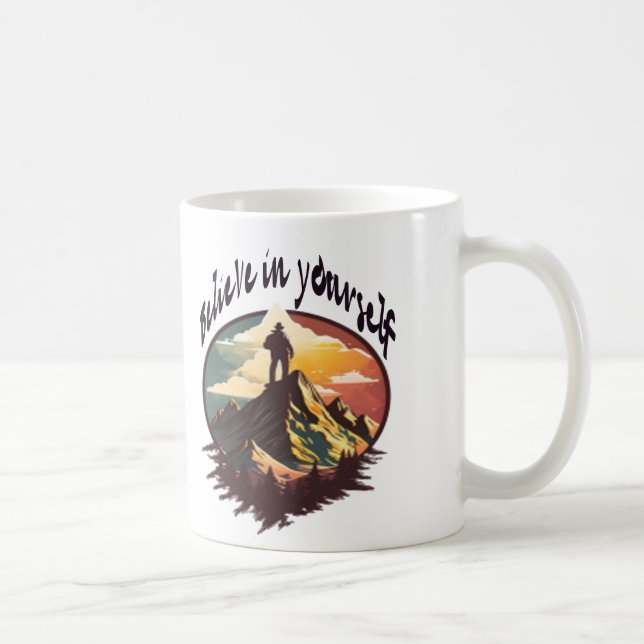 Believe in Yourself Mountain Adventure Mug (Right)