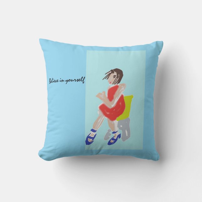 Believe in yourself pillow (Front)