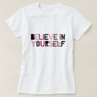 Believe in Yourself (pink, black and grey)