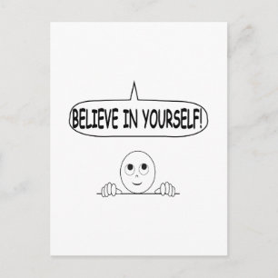 Believe In Yourself Postcard