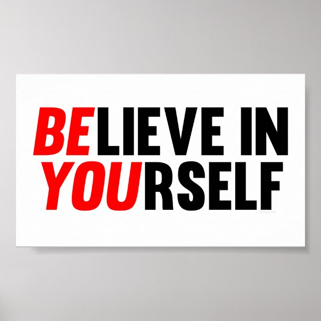 Believe in Yourself Poster (Front)
